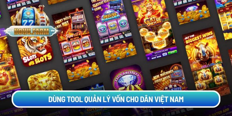 Tool hack nổ hũ - Siêu phổ biến trong thị trường slot Dùng tool quản lý vốn cho dân Việt Nam