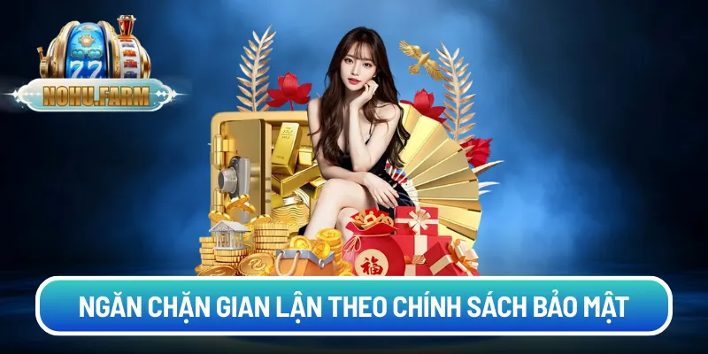 Ngăn chặn gian lận theo chính sách bảo mật