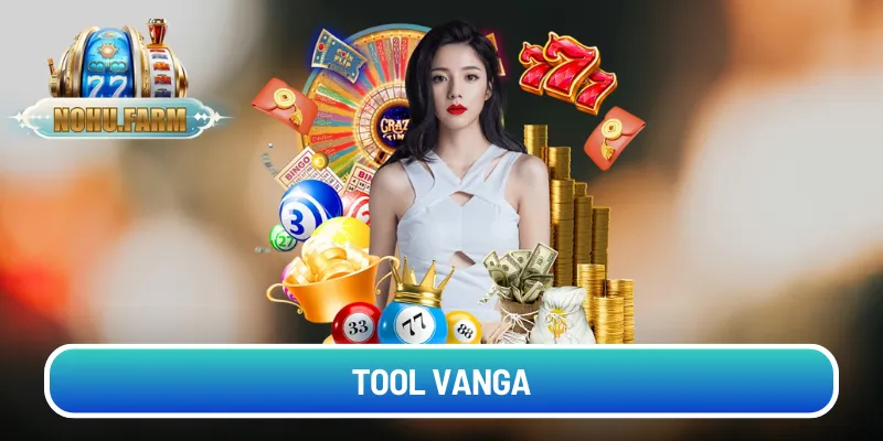 Tool Vanga - Bí Quyết Săn Hũ Hiện Đại Dành Cho Game Thủ tool-vanga